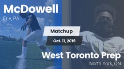 Matchup: McDowell vs. West Toronto Prep 2019