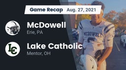 Recap: McDowell  vs. Lake Catholic  2021