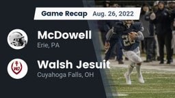 Recap: McDowell  vs. Walsh Jesuit  2022