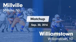 Matchup: Millville vs. Williamstown  2016