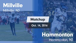 Matchup: Millville vs. Hammonton  2016