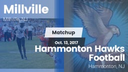 Matchup: Millville vs. Hammonton Hawks Football 2017