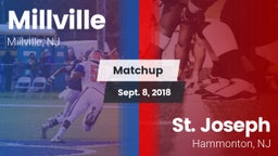 Matchup: Millville vs. St. Joseph  2018