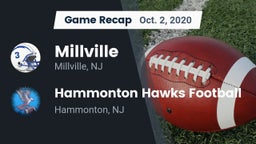 Recap: Millville  vs. Hammonton Hawks Football 2020