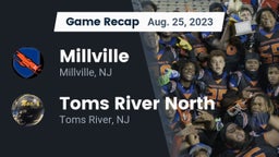 Recap: Millville  vs. Toms River North  2023