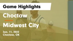Choctaw  vs Midwest City  Game Highlights - Jan. 11, 2022