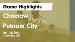 Choctaw  vs Putnam City  Game Highlights - Jan. 28, 2022