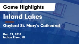 Inland Lakes  vs Gaylord St. Mary's Cathedral Game Highlights - Dec. 21, 2018