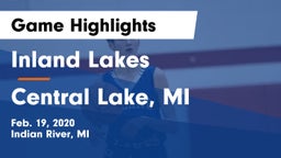 Inland Lakes  vs Central Lake, MI Game Highlights - Feb. 19, 2020