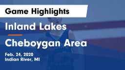 Inland Lakes  vs Cheboygan Area  Game Highlights - Feb. 24, 2020