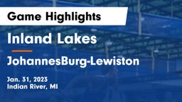 Inland Lakes  vs JohannesBurg-Lewiston Game Highlights - Jan. 31, 2023