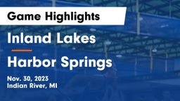 Inland Lakes  vs Harbor Springs  Game Highlights - Nov. 30, 2023