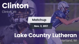 Matchup: Clinton vs. Lake Country Lutheran  2017