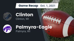 Recap: Clinton  vs. Palmyra-Eagle  2021