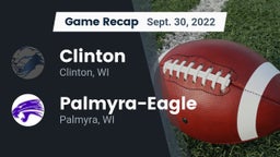 Recap: Clinton  vs. Palmyra-Eagle  2022