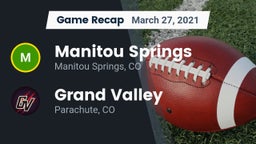 Recap: Manitou Springs  vs. Grand Valley  2021