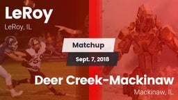 Matchup: LeRoy vs. Deer Creek-Mackinaw  2018