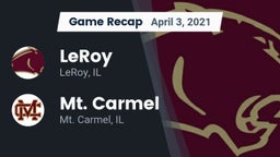 Recap: LeRoy  vs. Mt. Carmel  2021