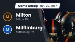 Recap: Milton  vs. Mifflinburg  2017