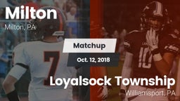 Matchup: Milton vs. Loyalsock Township  2018