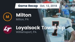 Recap: Milton  vs. Loyalsock Township  2018