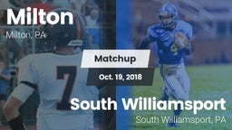 Matchup: Milton vs. South Williamsport  2018