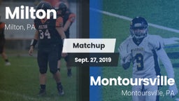 Matchup: Milton vs. Montoursville  2019