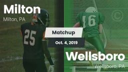Matchup: Milton vs. Wellsboro  2019