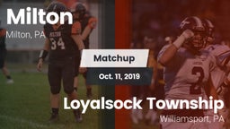 Matchup: Milton vs. Loyalsock Township  2019