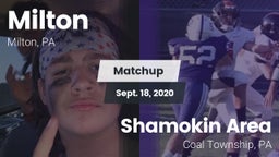 Matchup: Milton vs. Shamokin Area  2020