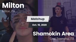 Matchup: Milton vs. Shamokin Area  2020
