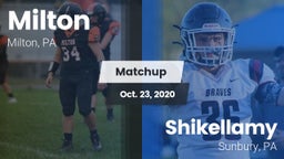 Matchup: Milton vs. Shikellamy  2020