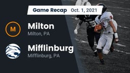 Recap: Milton  vs. Mifflinburg  2021