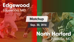 Matchup: Edgewood vs. North Harford  2016