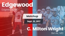 Matchup: Edgewood vs. C. Milton Wright  2017
