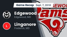 Recap: Edgewood  vs. Linganore  2018