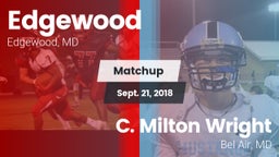 Matchup: Edgewood vs. C. Milton Wright  2018