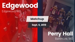 Matchup: Edgewood vs. Perry Hall  2019