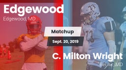 Matchup: Edgewood vs. C. Milton Wright  2019