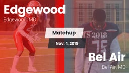 Matchup: Edgewood vs. Bel Air  2019