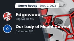 Recap: Edgewood  vs. Our Lady of Mount Carmel  2022