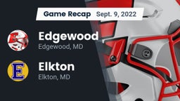Recap: Edgewood  vs. Elkton  2022