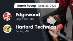 Recap: Edgewood  vs. Harford Technical  2022