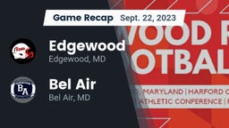 Recap: Edgewood  vs. Bel Air  2023