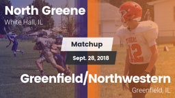 Matchup: North Greene vs. Greenfield/Northwestern  2018