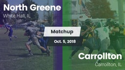 Matchup: North Greene vs. Carrollton  2018