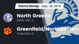 Recap: North Greene  vs. Greenfield/Northwestern  2018