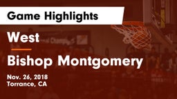 West  vs Bishop Montgomery  Game Highlights - Nov. 26, 2018