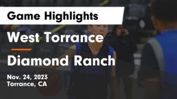 West Torrance  vs Diamond Ranch  Game Highlights - Nov. 24, 2023
