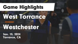 West Torrance  vs Westchester Game Highlights - Jan. 15, 2024